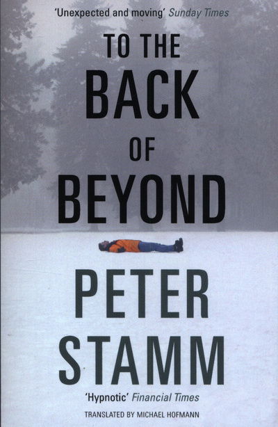 Cover for Peter Stamm · To the Back of Beyond (Paperback Book) (2018)