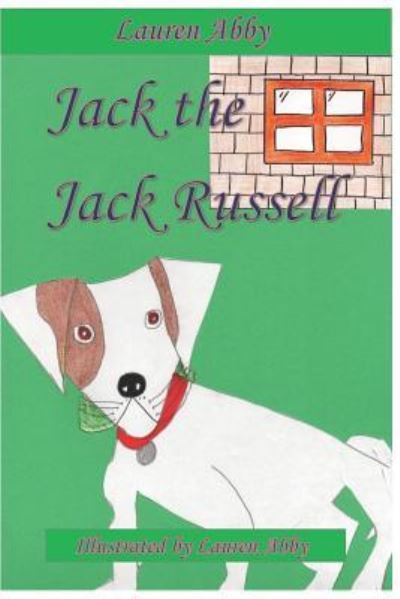 Cover for Lauren Abby · Jack the Jack Russell (Paperback Book) (2018)