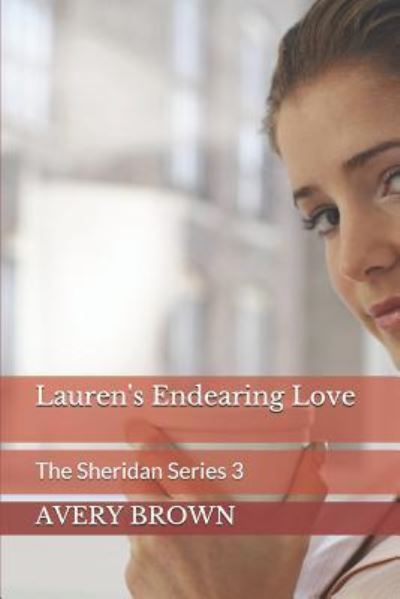 Cover for Avery Brown · Lauren's Endearing Love (Paperback Book) (2019)