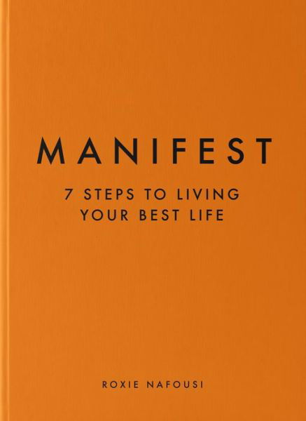 Manifest - Roxie Nafousi - Books - Chronicle Books - 9781797221304 - October 18, 2022