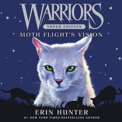Cover for Erin Hunter · Warriors Super Edition: Moth Flight's Vision (CD) (2020)