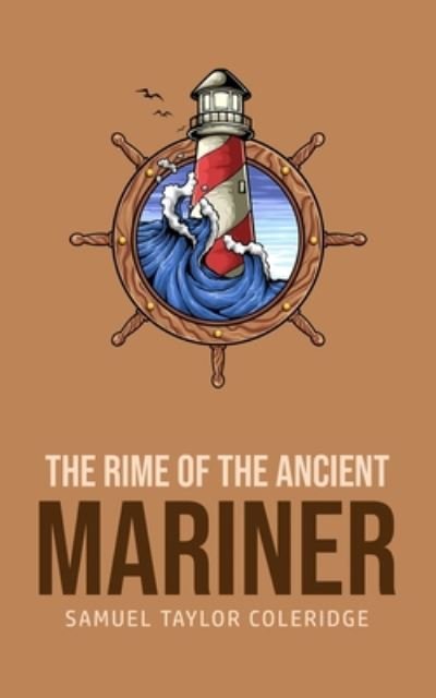 The Rime of the Ancient Mariner - Samuel Taylor Coleridge - Bøger - Barclays Public Books - 9781800602304 - 29. maj 2020