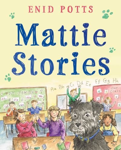 Cover for Enid Potts · Mattie Stories (Paperback Book) (2024)