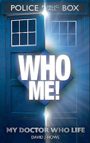 Cover for David J Howe · Who Me! (Gebundenes Buch) (2025)