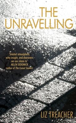 Cover for Liz Treacher · The Unravelling (Paperback Book) (2020)