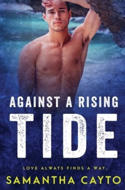 Cover for Samantha Cayto · Against a Rising Tide (Paperback Book) (2021)