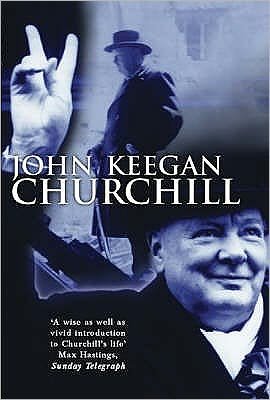 Cover for John Keegan · Churchill: a life - Lives (Paperback Book) (2003)