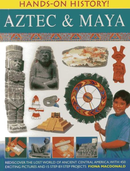 Cover for Fiona Mcdonald · Hands on History: Aztec &amp; Maya (Pocketbok) (2013)