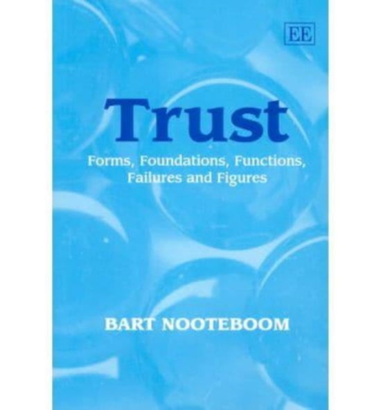 Cover for Bart Nooteboom · Trust: Forms, Foundations, Functions, Failures and Figures (Paperback Book) (2003)