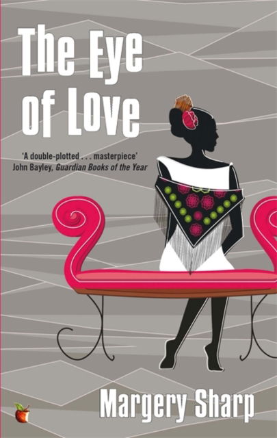 Cover for Margery Sharp · The Eye Of Love - Virago Modern Classics (Paperback Book) [New edition] (2004)