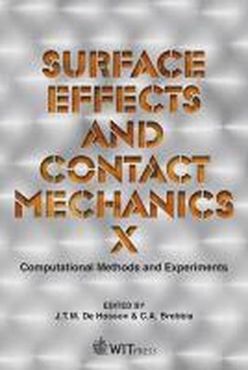 Cover for C. A. Brebbia · Surface Effects and Contact Mechanics X: Computational Methods and Experiments (Wit Transactions on Engineering Sciences) (Hardcover Book) (2011)