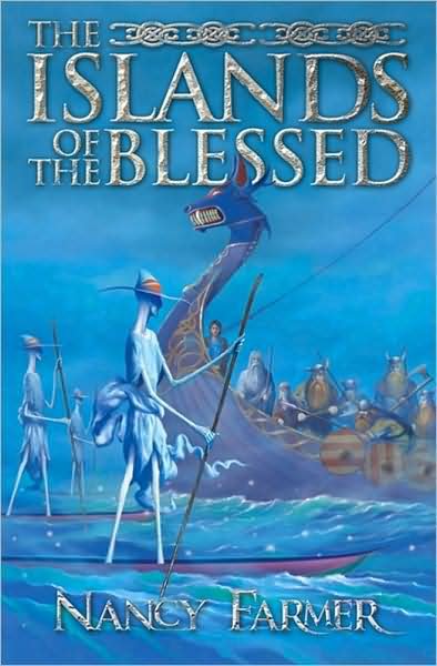 Cover for Nancy Farmer · The Islands of the Blessed (Paperback Book) (2009)