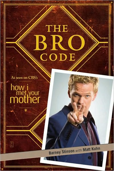 The Bro Code - Barney Stinson - Bøker - Simon & Schuster Ltd - 9781847399304 - 1. oktober 2009