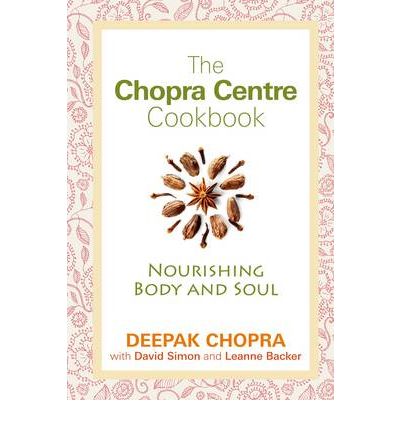 Cover for Chopra, Deepak, M.D. · The Chopra Centre Cookbook (Pocketbok) (2011)