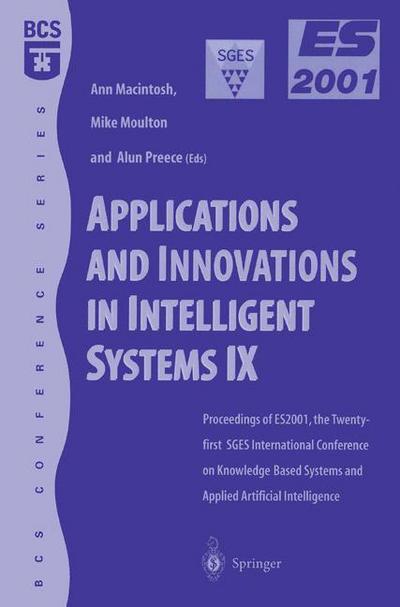 Cover for A Macintosh · Applications and Innovations in Intelligent Systems IX: Proceedings of ES2001, the Twenty-first SGES International Conference on Knowledge Based Systems and Applied Artificial Intelligence, Cambridge, December 2001 (Paperback Book) [2002 edition] (2001)