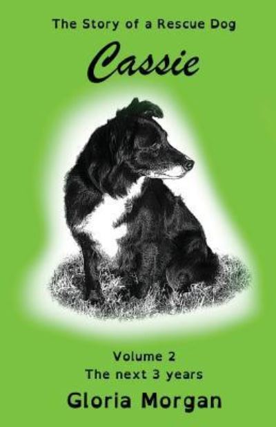 Cover for Gloria Morgan · Cassie, the story of a rescue dog (Paperback Book) (2015)