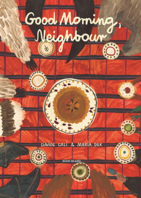Cover for Davide Cali · Good Morning, Neighbour (Hardcover Book) (2025)