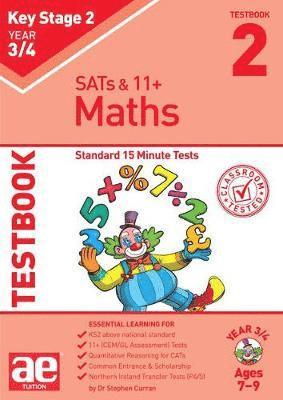 Cover for Dr Stephen C Curran · KS2 Maths Year 3/4 Testbook 2: Standard 15 Minute Tests (Paperback Book) (2018)