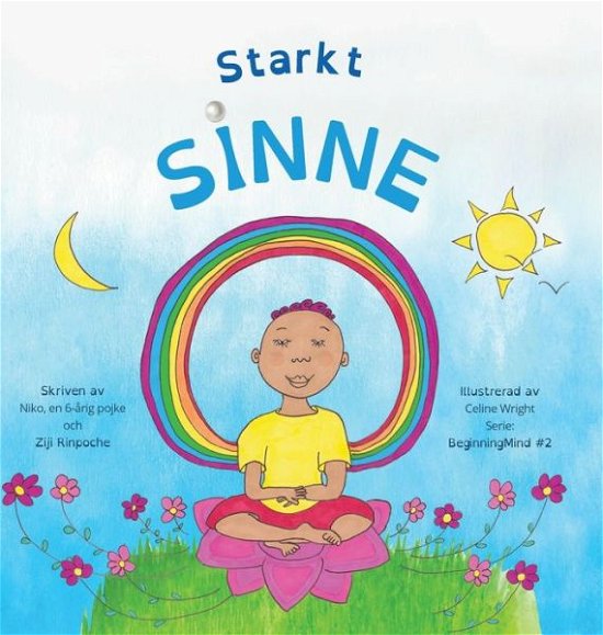 Cover for Ziji Rinpoche · Starkt sinne (Hardcover Book) (2022)