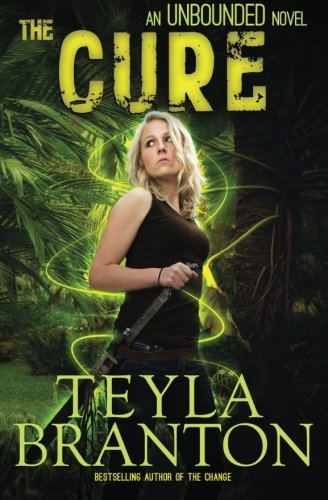 Cover for Teyla Branton · The Cure (Unbounded) (Volume 2) (Paperback Bog) (2013)