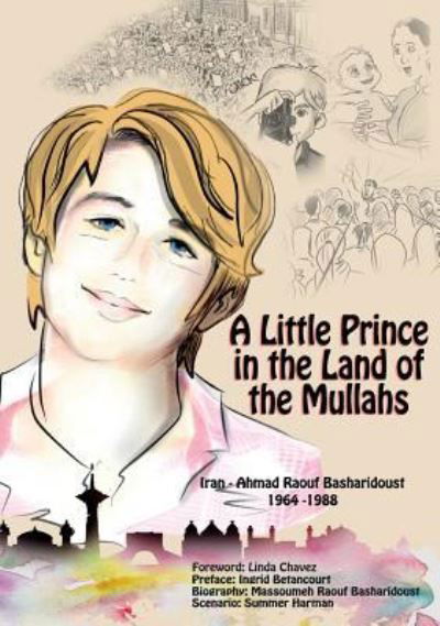 Cover for Massoumeh Raouf Basharidoust · A Little Prince in the Land of the Mullahs (Inbunden Bok) (2019)