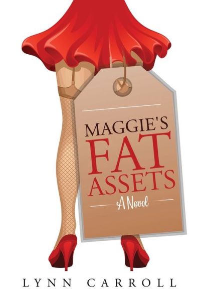 Cover for Lynn Carroll · Maggie's Fat Assets (Paperback Book) (2020)