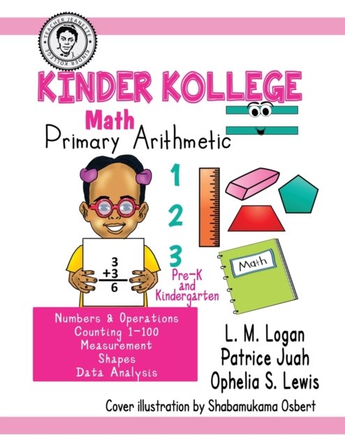 Cover for Ophelia S Lewis · Kinder Kollege Primary Arithmetic (Paperback Book) (2020)