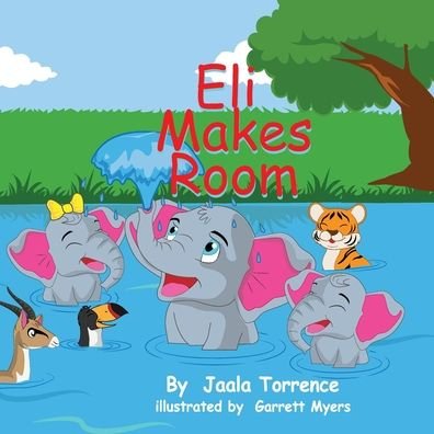 Cover for Jaala Torrence · Eli Makes Room (Pocketbok) (2019)