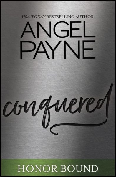 Cover for Angel Payne · Conquered - Honor Bound (Paperback Book) (2018)
