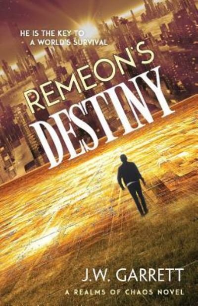 Cover for J W Garrett · Remeon's Destiny (Paperback Book) (2018)