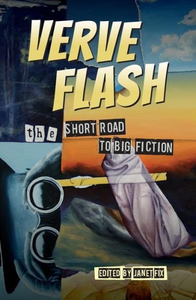 Cover for Multiple Authors · Verve Flash: The Short Road to Big Fiction (Pocketbok) (2018)