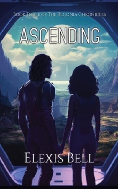 Cover for Elexis Bell · Ascending (Bok) (2024)