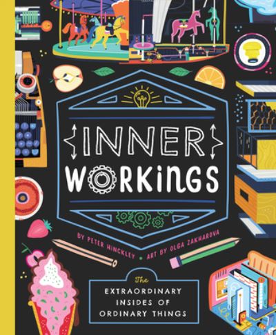 Cover for Bushel &amp; Peck Books · Inner Workings (Hardcover Book) (2021)