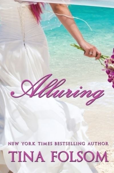 Cover for Tina Folsom · Alluring (Book) (2021)