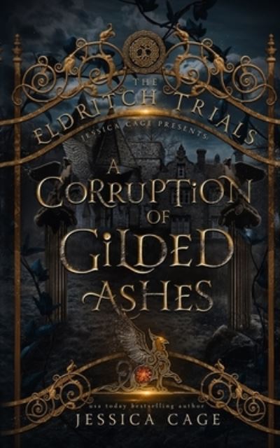 Cover for Jessica Cage · Corruption of Gilded Ashes (Book) (2023)