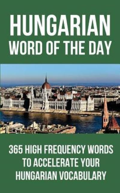 Cover for Word of The Day · Hungarian Word of the Day (Paperback Book) (2017)