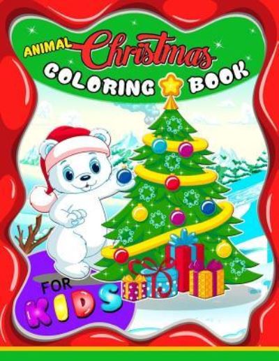 Cover for Balloon Publishing · Animal Christmas Coloring Book for Kids (Taschenbuch) (2017)