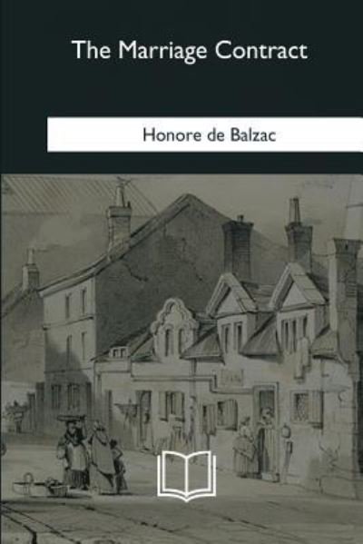Cover for Honore de Balzac · The Marriage Contract (Paperback Bog) (2018)