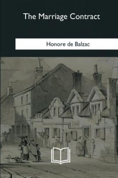 Cover for Honore de Balzac · The Marriage Contract (Paperback Bog) (2018)