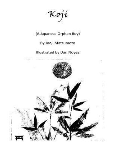 Cover for Jooji Matsumoto · Koji (Paperback Bog) (2013)