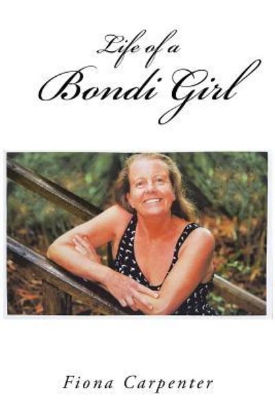 Cover for Fiona Carpenter · Life of a Bondi Girl (Paperback Book) (2018)