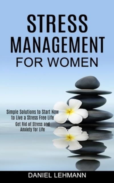 Cover for Daniel Lehmann · Stress Management for Women (Paperback Book) (2021)