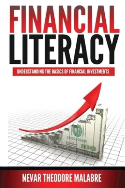 Cover for Nevar Theodore Malabre · Financial Literacy (Paperback Book) (2019)