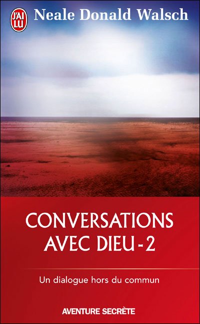 Cover for Neale Donald Walsch · Conversations Avec Dieu T.2 (Aventure Secrete) (French Edition) (Pocketbok) [French edition] (2006)