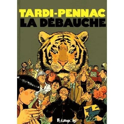 La débauche - Jacques Tardi - Livres - Sodis(Folio,L Imaginaire) - 9782754803304 - 5 novembre 2009