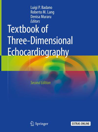 Cover for Badano  Luigi P. · Textbook of Three-Dimensional Echocardiography (Gebundenes Buch) [2nd ed. 2019 edition] (2019)