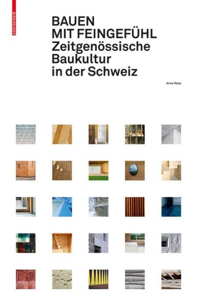 Cover for Anna Roos · Bauen mit Feingefuhl: Zeitgenossische Baukultur in der Schweiz (Hardcover Book) (2017)