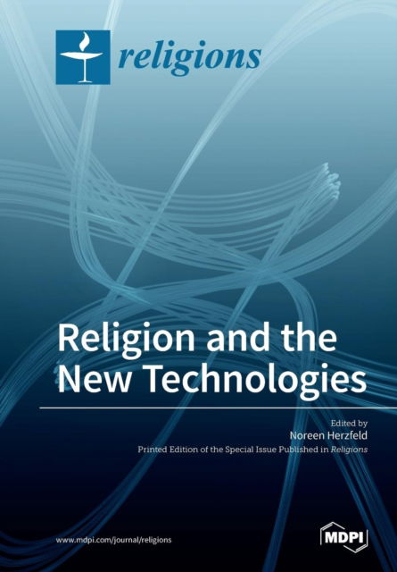 Cover for Noreen Herzfeld · Religion and the New Technologies (Paperback Book) (2017)