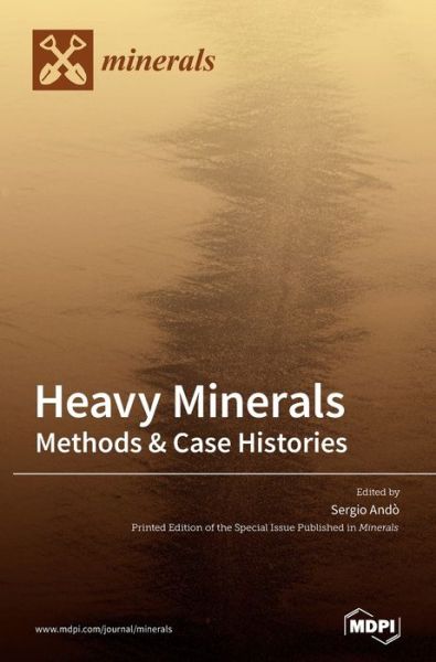 Cover for Sergio Ando · Heavy Minerals: Methods &amp; Case Histories (Hardcover Book) (2020)