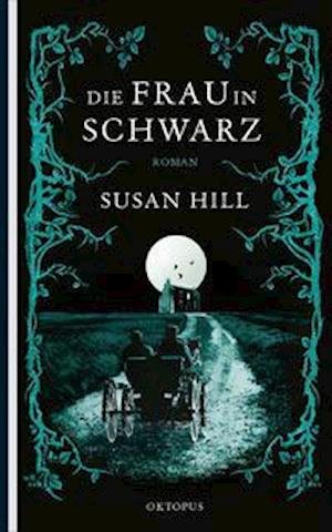 Cover for Susan Hill · Die Frau in Schwarz (Hardcover bog) (2022)